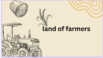 land of farmers
